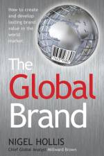 The Global Brand af Nigel Hollis