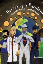 Heroes of a Pandemic af Anant Naik