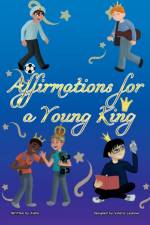 Affirmations for a Young King af Tempestt Aisha