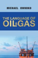 Language of Oil & Gas af Michael Owhoko