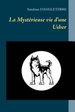 Mysterieuse vie d'une Usher af Sandrine Dangleterre