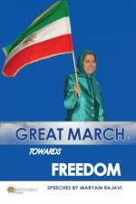 Great March towards Freedom af Maryam Rajavi