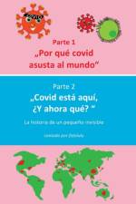 Por que covid asusta al mundo & Covid esta aqui, ?Y ahora que? af Fotolulu