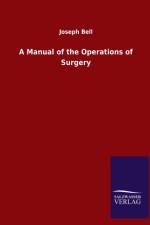 Manual of the Operations of Surgery