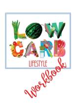 Low Carb Lifestyle Workbook af Kaye Nutman