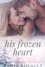His Frozen Heart af Vania Rheault