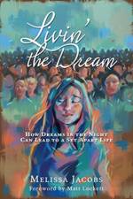 Livin' the Dream af Melissa Jacobs