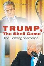 Trump, The Shell Game af Paul K Schwartz