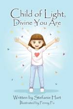 Child of Light, Divine You Are af Stefanie Hart