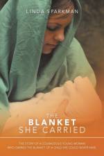 Blanket She Carried af Linda Sparkman
