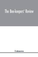 Bee-keepers' review af Unknown