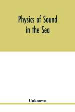 Physics of sound in the sea af Unknown
