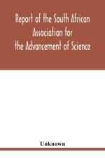 Report of the South African Association for the Advancement of Science af Unknown