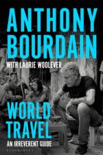 World Travel af Anthony Bourdain