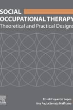 Social Occupational Therapy af Roseli Esquerdo Lopes