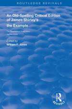 An Old-Spelling Critical Edition of James Shirley's The Example