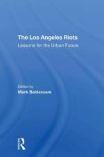 The Los Angeles Riots af Mark Baldassare