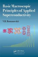 Basic Macroscopic Principles of Applied Superconductivity af V.R. (Kurchatov Institute Romanovskii