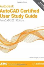 Autodesk AutoCAD Certified User Study Guide af William Wyatt