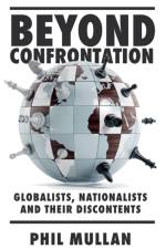 Beyond Confrontation af Phil (Independent Scholar) Mullan