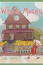 Who's Mosey? af Lori Caviglia