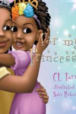 For My Princesses af Cassandra Tarver