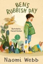 Ben's Rubbish Day af Naomi Webb