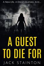 Guest to Die For af Jack Stainton