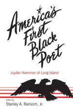 America's First Black Poet; Jupiter Hammon of Long Island af Jr Ransom