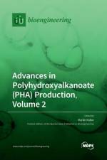 Advances in Polyhydroxyalkanoate (PHA) Production, Volume 2 af Martin Koller