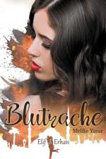Blutrache af Melike Yasar