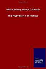 Mostellaria of Plautus af William Ramsay George G Ramsay