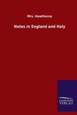 Notes in England and Italy af Mrs Hawthorne