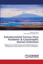 Extraterrestrial Corona Virus Pandemic & Catastrophic Human Extinction af Ravikumar Kurup