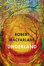 Underland af Robert Macfarlane