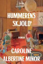 Hummerens skjold af Caroline Albertine Minor