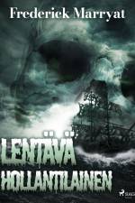 Lentävä hollantilainen af Frederick Marryat