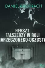 Herszt fałszerzy w roli narzeczonego-oszusta af Daniel Bachrach