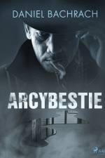 Arcybestie af Daniel Bachrach