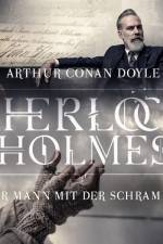 Sherlock Holmes: Der Mann mit der Schramme af Arthur Conan Doyle