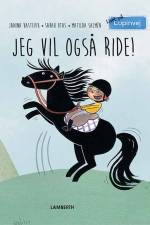 Jeg vil også ride! af Sarah Utas