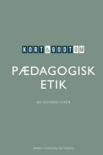 Kort & godt om PÆDAGOGISK ETIK
