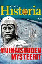 Muinaisuuden mysteerit af Maailman Historia