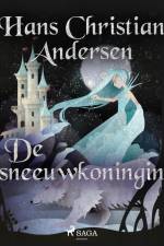 De sneeuwkoningin af Hans Christian Andersen