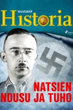 Natsien nousu ja tuho af Maailman Historia