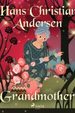Grandmother af Hans Christian Andersen