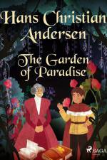 The Garden of Paradise af Hans Christian Andersen