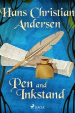 Pen and Inkstand af Hans Christian Andersen