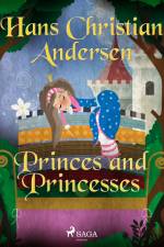 Princes and Princesses af Hans Christian Andersen