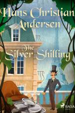The Silver Shilling af Hans Christian Andersen